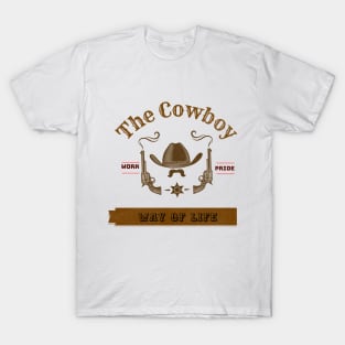 The cowboy way of life T-Shirt